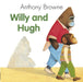 Willy And Hugh Popular Titles Penguin Random House Children's UK