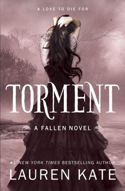 Torment : Book 2 of the Fallen Series Popular Titles Penguin Random House Children's UK