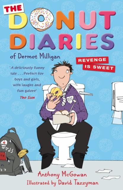 The Donut Diaries: Revenge is Sweet : Book Two Popular Titles Penguin Random House Children's UK