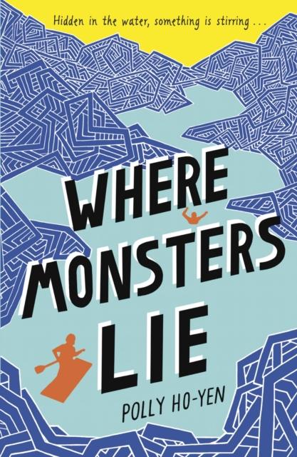 Where Monsters Lie Popular Titles Penguin Random House Children's UK