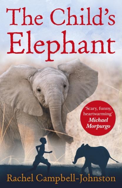 The Child's Elephant Popular Titles Penguin Random House Children's UK