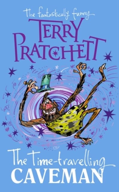 The Time-travelling Caveman by Terry Pratchett Extended Range Penguin Random House Children's UK