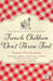 French Children Don't Throw Food by Pamela Druckerman Extended Range Transworld Publishers Ltd