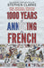 1000 Years of Annoying the French by Stephen Clarke Extended Range Transworld Publishers Ltd