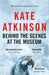 Behind The Scenes At The Museum by Kate Atkinson Extended Range Transworld Publishers Ltd