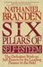Six Pillars of Self-Esteem: The Definitive Work on Self-Esteem by the Leading Pioneer in the Field by Nathaniel Branden Extended Range Random House USA Inc