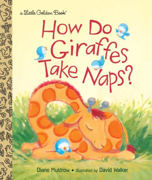 LGB How Do Giraffes Take Naps? Popular Titles Random House USA Inc