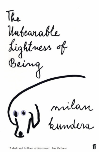 The Unbearable Lightness of Being by Milan Kundera Extended Range Faber & Faber
