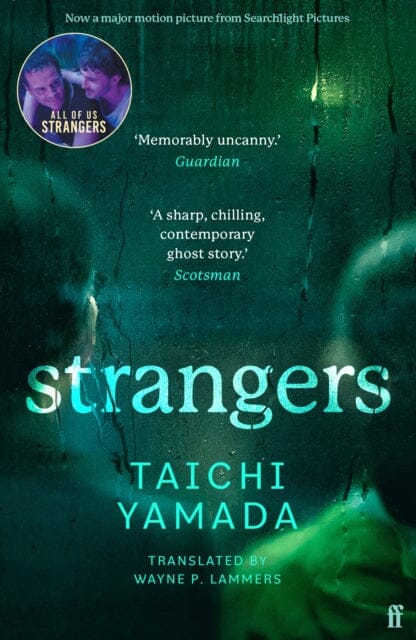 Strangers : Now an award-winning major film by Taichi Yamada Extended Range Faber & Faber