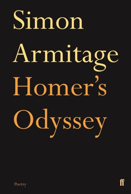Homer's Odyssey by Simon Armitage Extended Range Faber & Faber