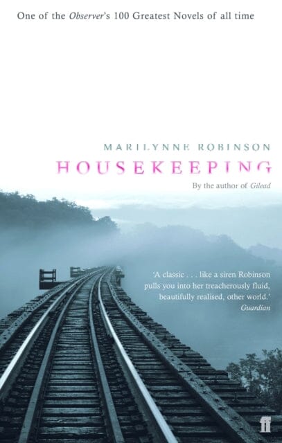 Housekeeping by Marilynne Robinson Extended Range Faber & Faber