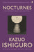 Nocturnes: Five Stories of Music and Nightfall by Kazuo Ishiguro Extended Range Faber & Faber
