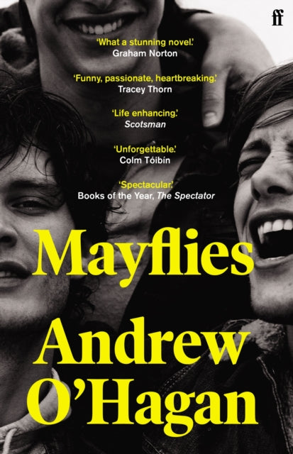Mayflies by Andrew O'Hagan Extended Range Faber & Faber
