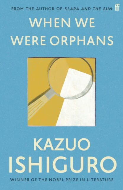 When We Were Orphans Extended Range Faber & Faber