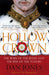 The Hollow Crown: The Wars of the Roses and the Rise of the Tudors by Dan Jones Extended Range Faber & Faber