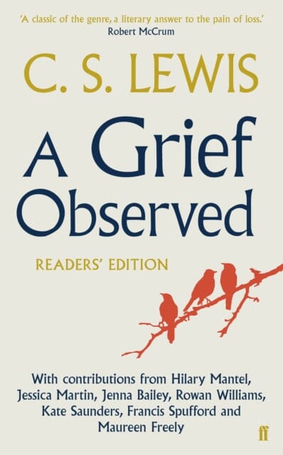 A Grief Observed (Readers' Edition) Extended Range Faber & Faber