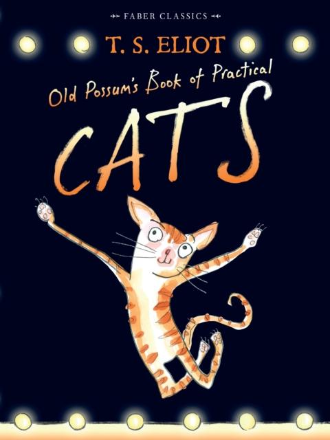 Old Possum's Book of Practical Cats : with illustrations by Rebecca Ashdown Popular Titles Faber & Faber