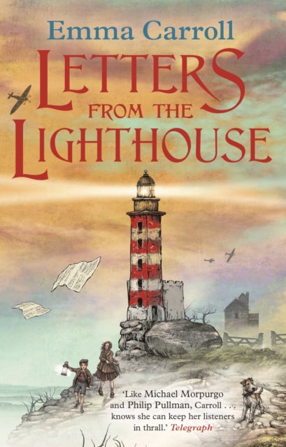 Letters from the Lighthouse by Emma Carroll Extended Range Faber & Faber