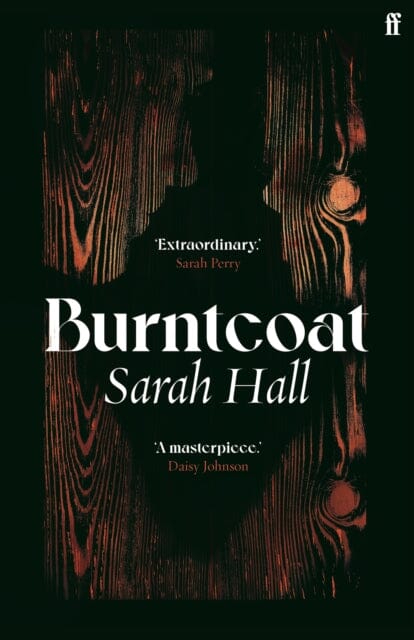 Burntcoat by Sarah Hall Extended Range Faber & Faber