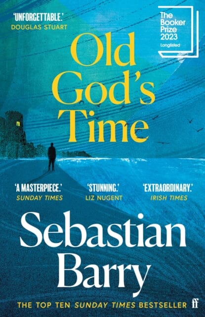 Old God's Time : Longlisted for the Booker Prize 2023 by Sebastian Barry Extended Range Faber & Faber