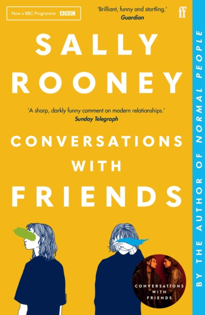 Conversations with Friends by Sally Rooney Extended Range Faber & Faber