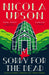 Sorry for the Dead by Nicola Upson Extended Range Faber & Faber