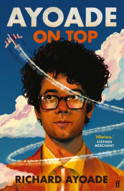 Ayoade on Top by Richard Ayoade Extended Range Faber & Faber