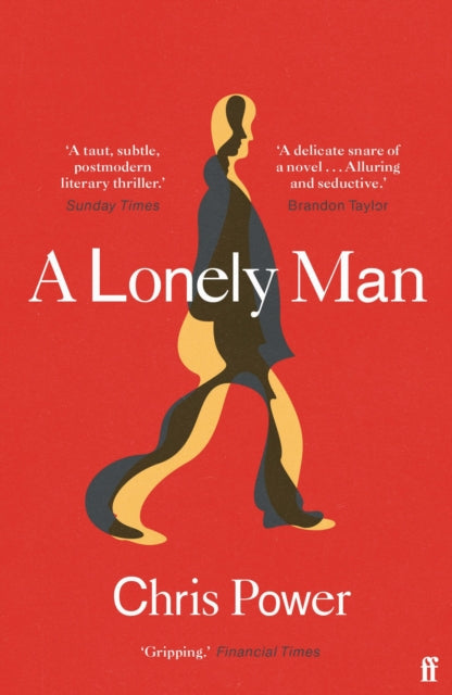 A Lonely Man by Chris Power Extended Range Faber & Faber