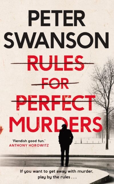 Rules for Perfect Murders by Peter Swanson Extended Range Faber & Faber