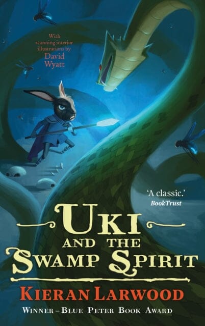Uki and the Swamp Spirit by Kieran Larwood Extended Range Faber & Faber