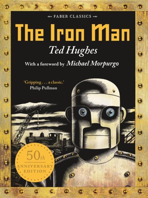 The Iron Man : 50th Anniversary Edition Popular Titles Faber & Faber