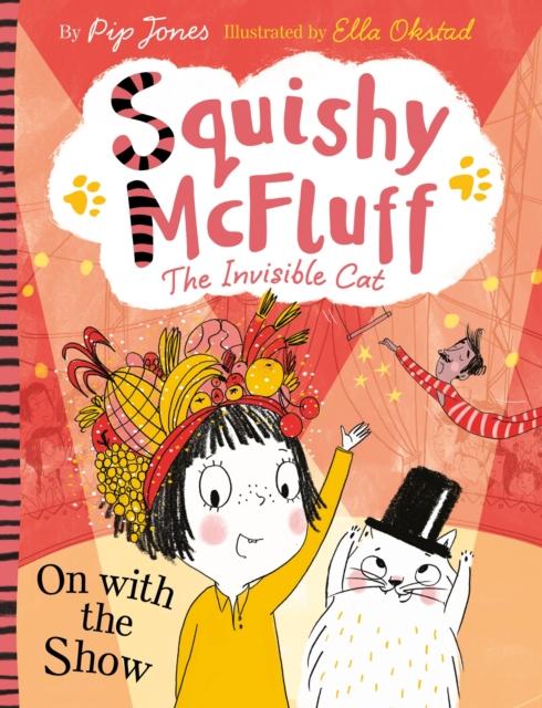 Squishy McFluff: On with the Show Popular Titles Faber & Faber