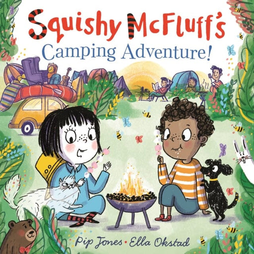 Squishy McFluff's Camping Adventure! by Pip Jones Extended Range Faber & Faber