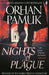 Nights of Plague : 'A masterpiece of evocation' Sunday Times by Orhan Pamuk Extended Range Faber & Faber