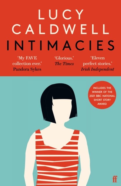 Intimacies by Lucy Caldwell Extended Range Faber & Faber