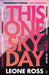 This One Sky Day by Leone Ross Extended Range Faber & Faber