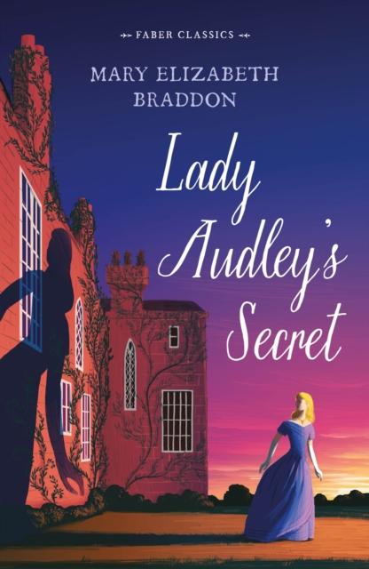 Lady Audley's Secret Popular Titles Faber & Faber