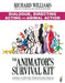 The Animator's Survival Kit: Dialogue, Directing, Acting and Animal Action : (Richard Williams' Animation Shorts) by Richard E. Williams Extended Range Faber & Faber