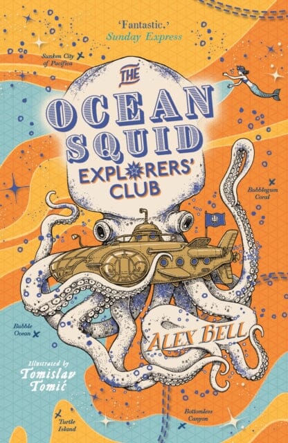 The Ocean Squid Explorers' Club by Alex Bell Extended Range Faber & Faber