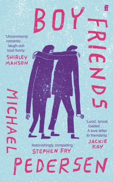 Boy Friends by Michael Pedersen Extended Range Faber & Faber