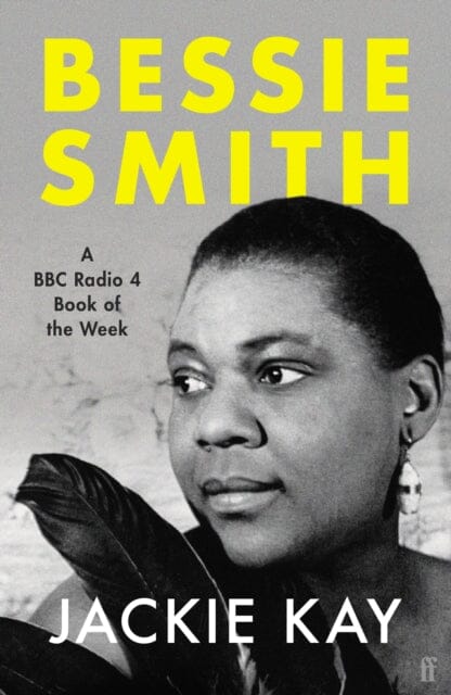 Bessie Smith by Jackie Kay Extended Range Faber & Faber