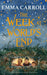 The Week at World's End by Emma Carroll Extended Range Faber & Faber