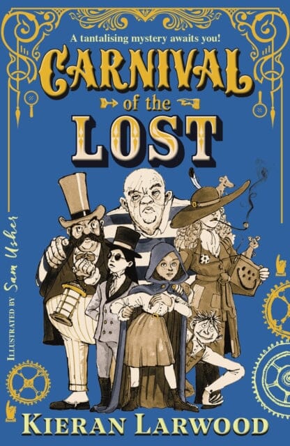 Carnival of the Lost by Kieran Larwood Extended Range Faber & Faber