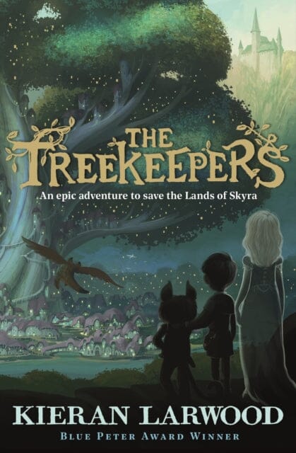 The Treekeepers : BLUE PETER BOOK AWARD-WINNING AUTHOR Extended Range Faber & Faber