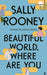 Beautiful World, Where Are You by Sally Rooney Extended Range Faber & Faber