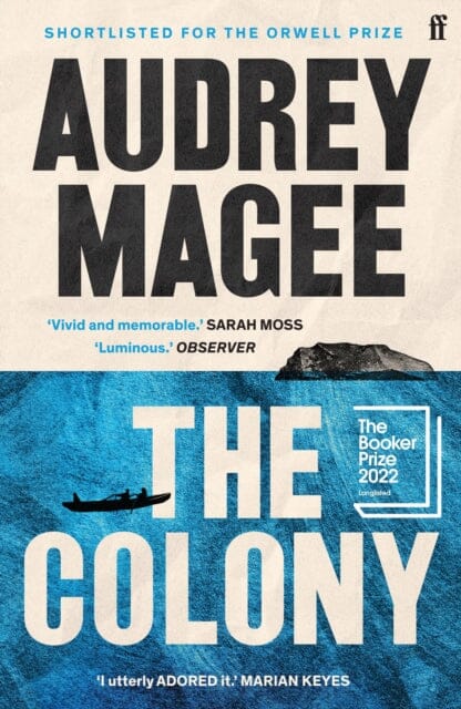 The Colony : Longlisted for the Booker Prize 2022 Extended Range Faber & Faber