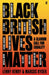 Black British Lives Matter : A Clarion Call for Equality Extended Range Faber & Faber