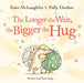 The Longer the Wait, the Bigger the Hug by Eoin McLaughlin Extended Range Faber & Faber