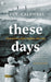 These Days by Lucy Caldwell Extended Range Faber & Faber