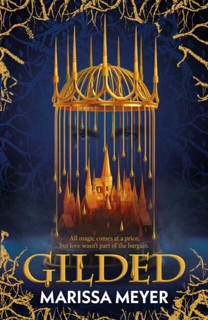 Gilded : 'The queen of fairy-tale retellings!' Booklist Extended Range Faber & Faber